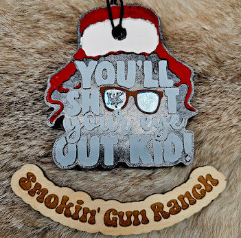 You'll Shoot Your Eye Out Freshie