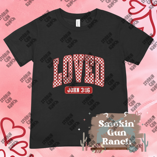 Loved John 3:13 crewneck or t-shirt