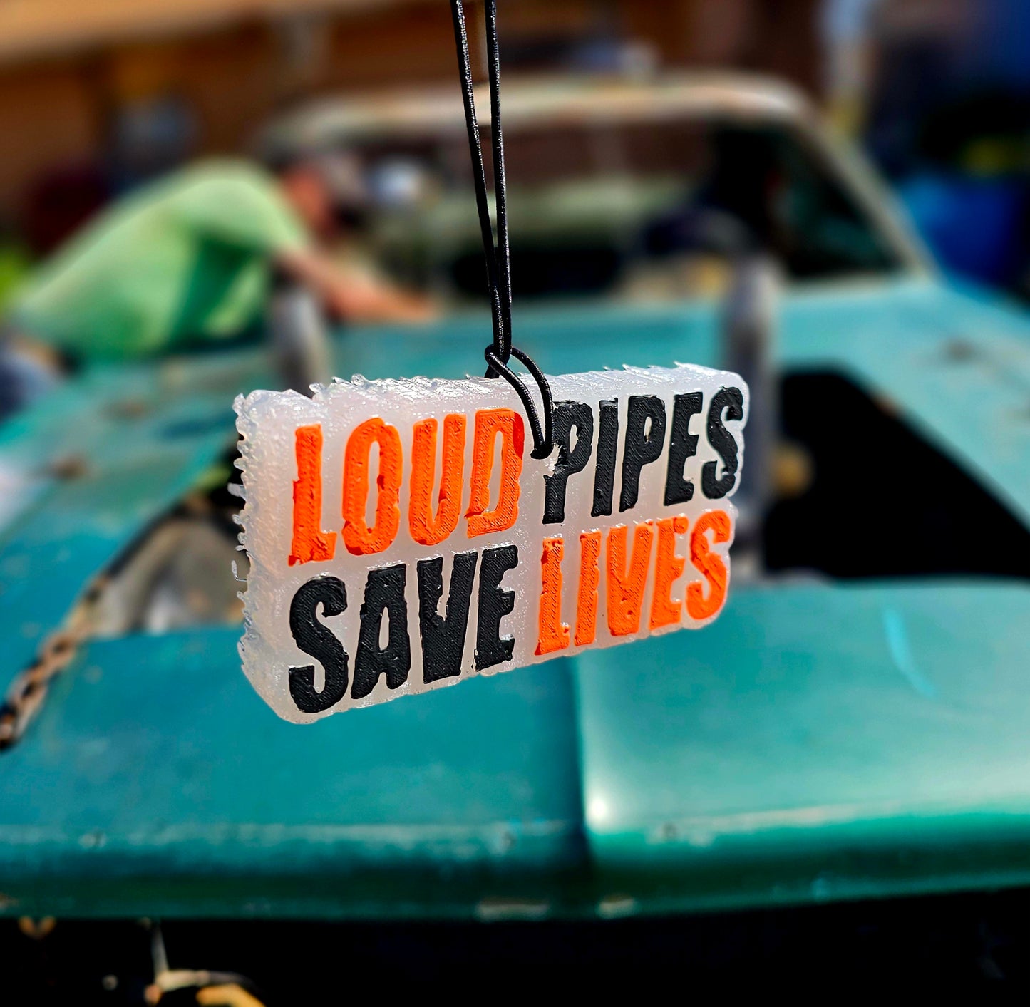 Loud Pipes Save Lives Freshie