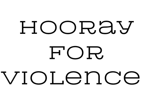 Hooray for violence vinyl decal